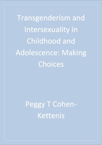 Imagen de portada: Transgenderism and Intersexuality in Childhood and Adolescence 1st edition 9780761917106