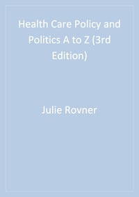 Imagen de portada: Health Care Policy and Politics A to Z 3rd edition 9780872897762
