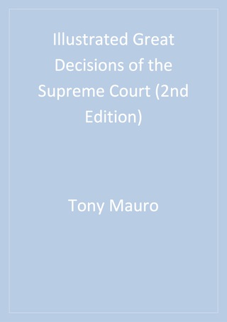 Cover image: Illustrated Great Decisions of the Supreme Court 2nd edition 9781568029641