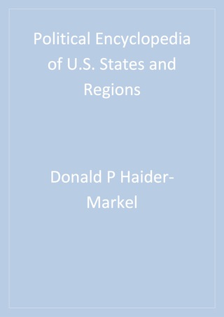 Cover image: Political Encyclopedia of U.S. States and Regions 1st edition 9780872893771
