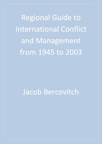 Imagen de portada: Regional Guide to International Conflict and Management from 1945 to 2003 1st edition 9781568028255