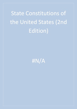 Cover image: State Constitutions of the United States 2nd edition 9781933116259