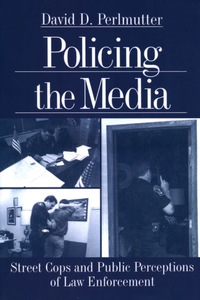Immagine di copertina: Policing the Media 1st edition 9780761911050