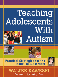 Omslagafbeelding: Teaching Adolescents With Autism 1st edition 9781412995290