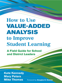 Imagen de portada: How to Use Value-Added Analysis to Improve Student Learning 1st edition 9781412996334