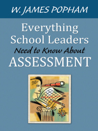 Omslagafbeelding: Everything School Leaders Need to Know About Assessment 1st edition 9781412979795