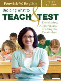 Imagen de portada: Deciding What to Teach and Test 3rd edition 9781412960137