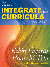 صورة الغلاف: How to Integrate the Curricula 3rd edition 9781412938891