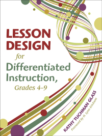صورة الغلاف: Lesson Design for Differentiated Instruction, Grades 4-9 1st edition 9781412959827
