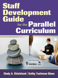 Omslagafbeelding: Staff Development Guide for the Parallel Curriculum 1st edition 9781412963817