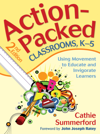 Cover image: Action-Packed Classrooms, K-5 2nd edition 9781412970914
