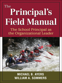 Cover image: The Principal′s Field Manual 1st edition 9781412971164