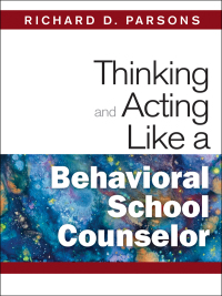 صورة الغلاف: Thinking and Acting Like a Behavioral School Counselor 1st edition 9781412966504