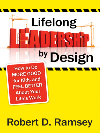 Cover image: Lifelong Leadership by Design 1st edition 9781412969062