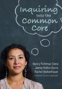 Cover image: Inquiring Into the Common Core 1st edition 9781452274263