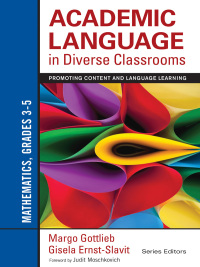 Omslagafbeelding: Academic Language in Diverse Classrooms: Mathematics, Grades 3–5 1st edition 9781452234823