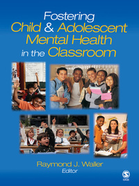 Imagen de portada: Fostering Child and Adolescent Mental Health in the Classroom 1st edition 9781412909075