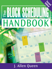 Imagen de portada: The Block Scheduling Handbook 2nd edition 9781412963015