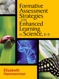 صورة الغلاف: Formative Assessment Strategies for Enhanced Learning in Science, K-8 1st edition 9781412962971