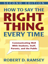 表紙画像: How to Say the Right Thing Every Time 2nd edition 9781412964081