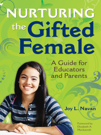 表紙画像: Nurturing the Gifted Female 1st edition 9781412961363