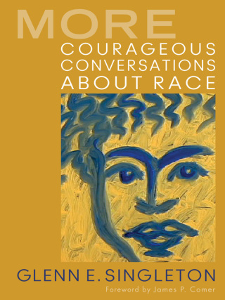 Cover image: More Courageous Conversations About Race 1st edition 9781412992664
