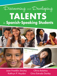 Imagen de portada: Discovering and Developing Talents in Spanish-Speaking Students 1st edition 9781412996365
