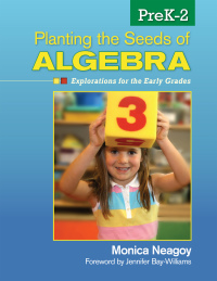 表紙画像: Planting the Seeds of Algebra, PreK–2 1st edition 9781412996600