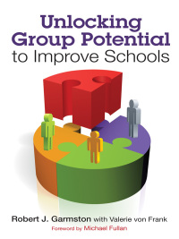 Omslagafbeelding: Unlocking Group Potential to Improve Schools 1st edition 9781412998895