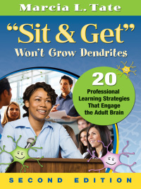 صورة الغلاف: "Sit and Get" Won′t Grow Dendrites 2nd edition 9781412999342