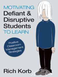 Cover image: Motivating Defiant and Disruptive Students to Learn 1st edition 9781452205786