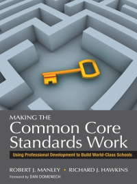 Omslagafbeelding: Making the Common Core Standards Work 1st edition 9781452258577
