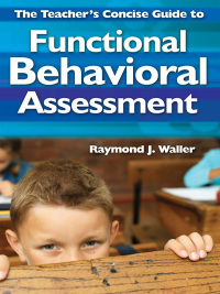 Imagen de portada: The Teacher′s Concise Guide to Functional Behavioral Assessment 1st edition 9781412966054