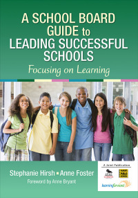 Omslagafbeelding: A School Board Guide to Leading Successful Schools 1st edition 9781452290423