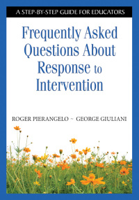 Titelbild: Frequently Asked Questions About Response to Intervention 1st edition 9781412954280