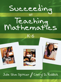 Titelbild: Succeeding at Teaching Mathematics, K-6 1st edition 9781412927659