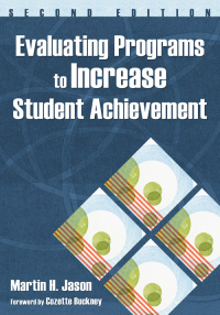 Imagen de portada: Evaluating Programs to Increase Student Achievement 2nd edition 9781412951258