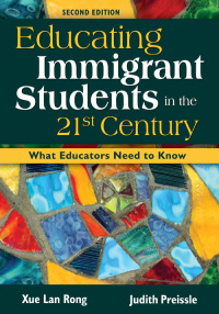 Imagen de portada: Educating Immigrant Students in the 21st Century 2nd edition 9781412940955