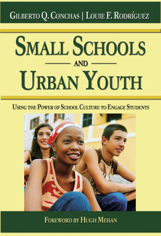 Cover image: Small Schools and Urban Youth 1st edition 9781412939348