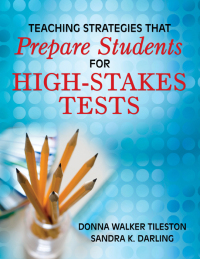 表紙画像: Teaching Strategies That Prepare Students for High-Stakes Tests 1st edition 9781412949767