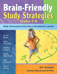 Imagen de portada: Brain-Friendly Study Strategies, Grades 2-8 1st edition 9781412942515