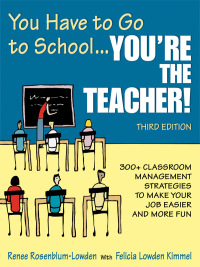 表紙画像: You Have to Go to School...You′re the Teacher! 3rd edition 9781412951227