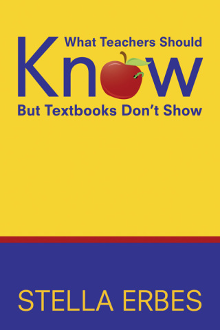Cover image: What Teachers Should Know But Textbooks Don′t Show 1st edition 9781412950688