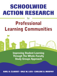 Imagen de portada: Schoolwide Action Research for Professional Learning Communities 1st edition 9781412952071