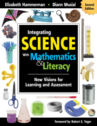 Titelbild: Integrating Science With Mathematics & Literacy 2nd edition 9781412955638