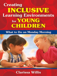 Imagen de portada: Creating Inclusive Learning Environments for Young Children 1st edition 9781412957182