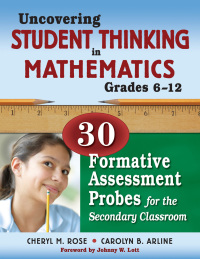 表紙画像: Uncovering Student Thinking in Mathematics, Grades 6-12 1st edition 9781412963763