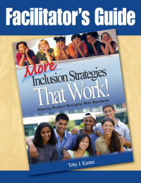 صورة الغلاف: Facilitator′s Guide to More Inclusion Strategies That Work! 1st edition 9781412964845