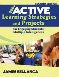 Omslagafbeelding: 200+ Active Learning Strategies and Projects for Engaging Students’ Multiple Intelligences 2nd edition 9781412968850