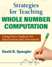 Cover image: Strategies for Teaching Whole Number Computation 1st edition 9781412981064